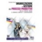 ORGANIZZAZIONE E GESTIONE DEI PROCESSI PRODUTTIVI - IND.GRAFICO - ISBN: 9788884884862