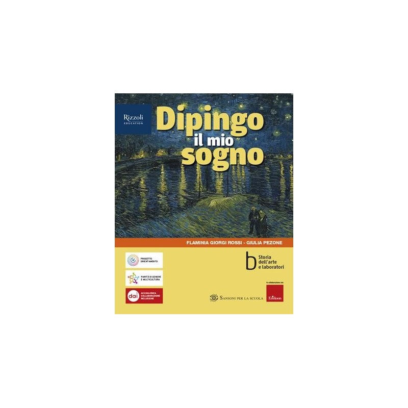 DIPINGO IL MIO SOGNO VOL. A + B - ISBN: 9788838344930