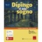 DIPINGO IL MIO SOGNO VOL. A + B - ISBN: 9788838344930
