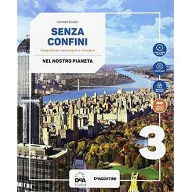 SENZA CONFINI VOLUME 3 + ATLANTE 3 + PERCORSI INTERDISCIPLINARI - ISBN: 9788851128227