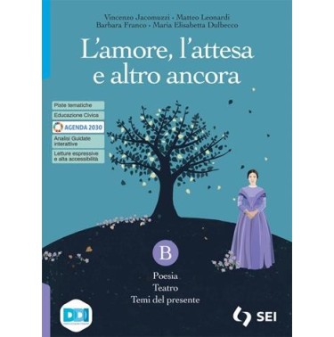L'AMORE, L ATTESA-VOL B + L ALFABETO DELLA POESIA - ISBN: 9788805079568