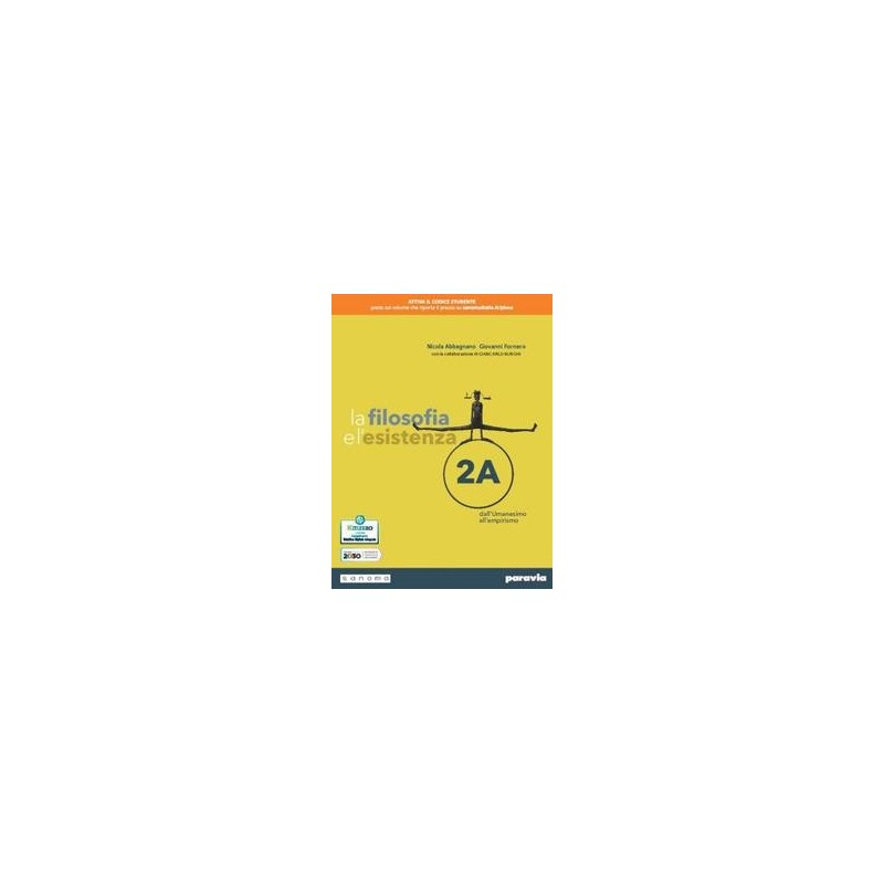 LA FILOSOFIA E L'ESISTENZA 2 - ISBN: 9788839537539
