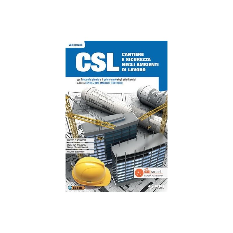 CSL CANTIERE E SICUREZZA NEGLI AMBIENTI DI LAVORO - ISBN: 9788805076741