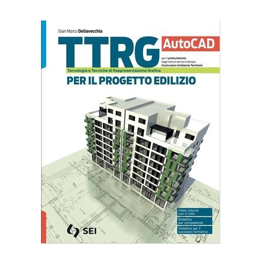 TTRG-CAT PER IL PROGETTO EDILIZIO - AUTOCAD - ISBN: 9788805080595