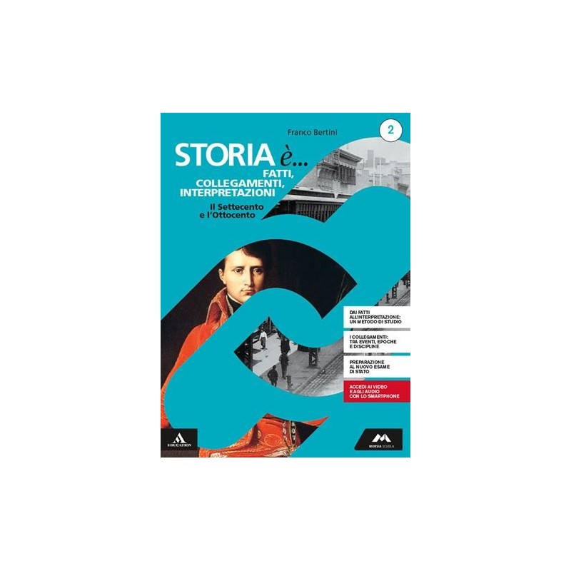 STORIA IL FATTO E L'INTERPRETAZIONE 3 - ISBN: 9788893243001