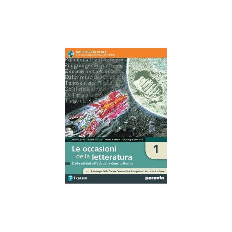 OCCASIONI DELLA LETTERATURA 1 VOL1 + COMPETENTICOMUNICAZIONE + ANTOLOG - ISBN: 9788839529138