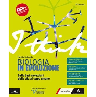 I THINK BIO IN EVOLUZIONE 2 BIENNIO STUDENTE - ISBN: 9791220404730