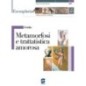 OVIDIO - METAMORFOSI E TRATTATISTICA AMOROSA - ISBN: 9788824479844