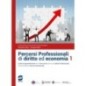 PERCORSI PROFESSIONALI DI DIRITTO ED ECONOMIA 1 - ISBN: 9788891424877