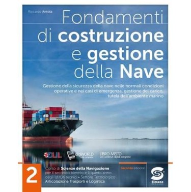 FONDAMENTI DI COSTRUZIONE E GESTIONE DELLA NAVE 2 - ISBN: 9788891429124