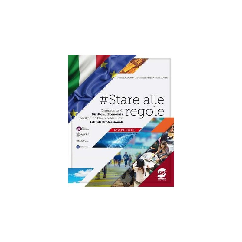 STARE ALLE REGOLE. DIRITTO ED ECONOMIA - ISBN: 9788891424761
