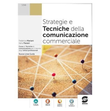 STRATEGIE E TECNICHE DELLA COMUNICAZIONE COMMERCIALE - ISBN: 9788891429131