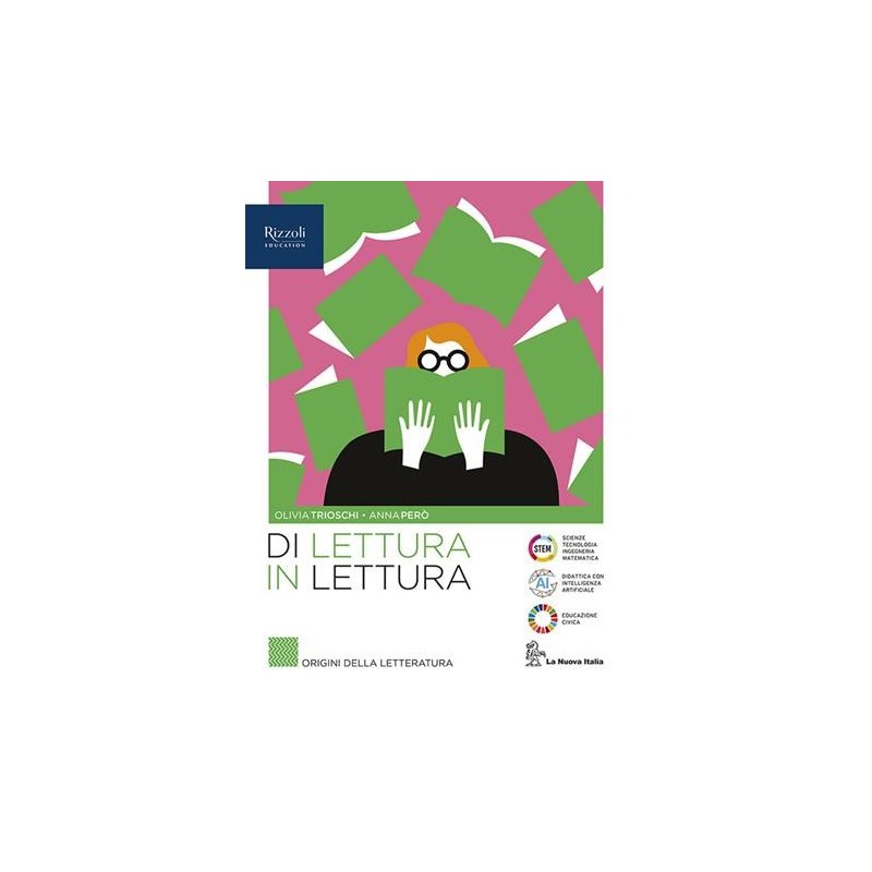 DI LETTURA IN LETTURA LETTERATURA DALLE ORIGINI - ISBN: 9788830228702