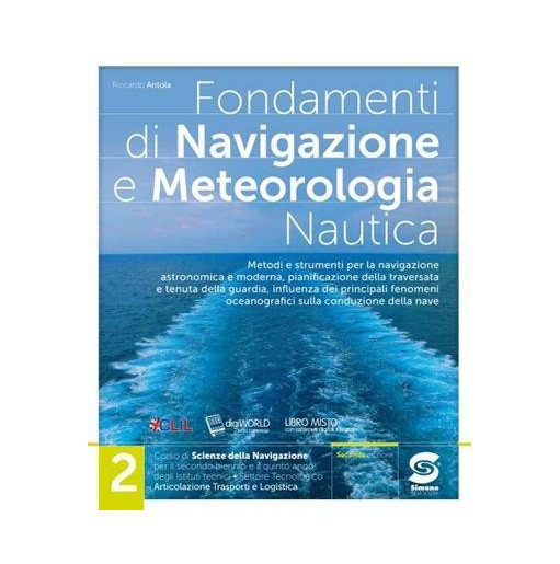 FONDAMENTI DI NAVIGAZIONE E METEOROLOGIA 2 - ISBN: 9788891429117