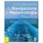 FONDAMENTI DI NAVIGAZIONE E METEOROLOGIA 2 - ISBN: 9788891429117