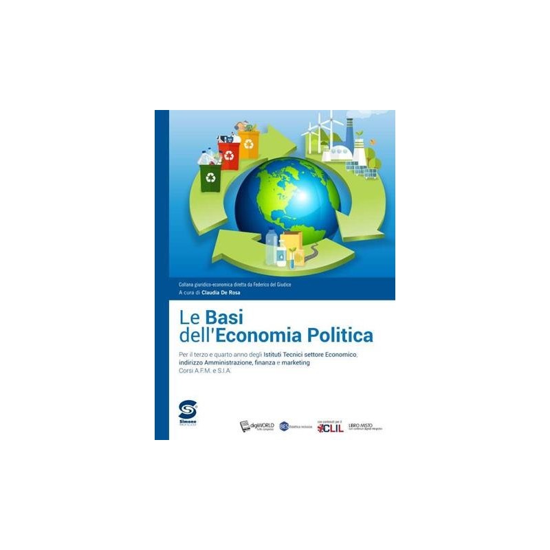 BASI DELL'ECONOMIA POLITICA (LE) CON ATLANTE - ISBN: 9788891424785