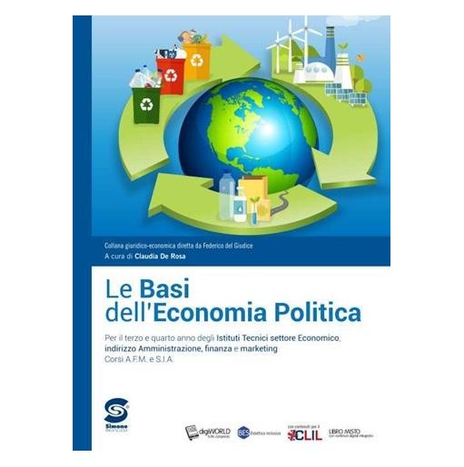 BASI DELL'ECONOMIA POLITICA (LE) CON ATLANTE - ISBN: 9788891424785
