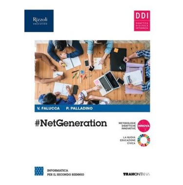 NETGENERATION SECONDO BIENNIO - ISBN: 9788823364103