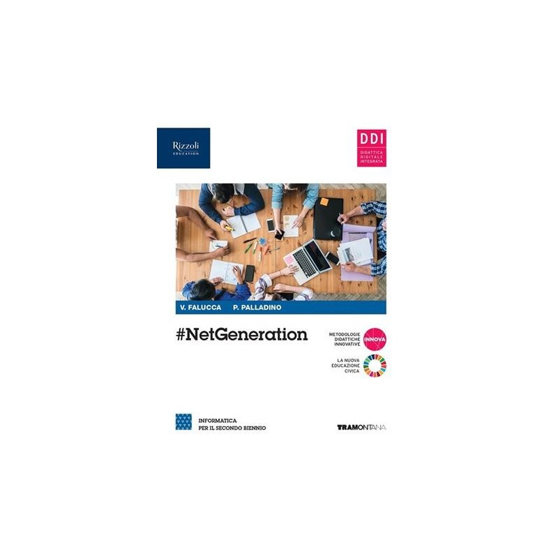 NETGENERATION SECONDO BIENNIO - ISBN: 9788823364103