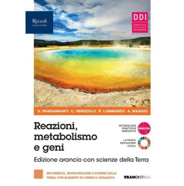 REAZIONI METABOLISMO E GENI ED. ARANCIO CON SCIENZ - ISBN: 9788823358928
