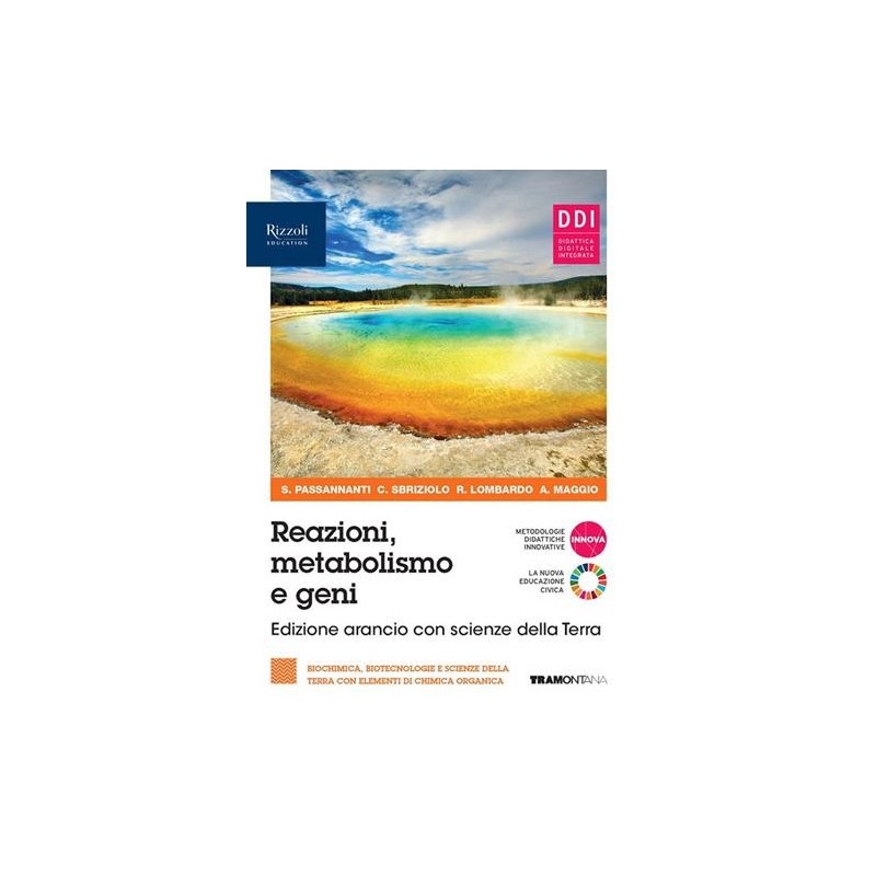 REAZIONI METABOLISMO E GENI ED. ARANCIO CON SCIENZ - ISBN: 9788823358928