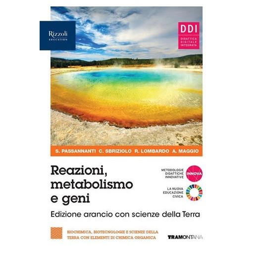 REAZIONI METABOLISMO E GENI ED. ARANCIO CON SCIENZ - ISBN: 9788823358928