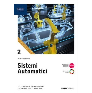 SISTEMI AUTOMATICI 2 ED. 2024 - ISBN: 9788823374966