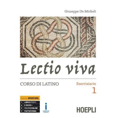 LECTIO VIVA. ESERCIZIARIO. CORSO DI LATINO. PER I LICEI. CON E-BOOK. - ISBN: 9788820378547