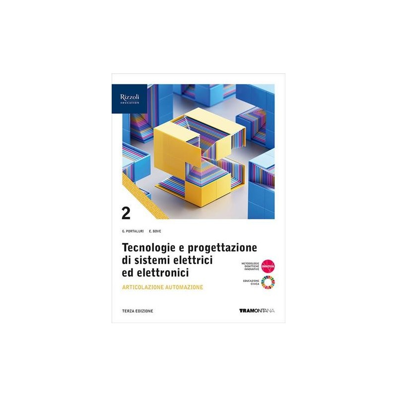 TECNOLOGIE E PROGETTAZIONE DI SISTEMI ELETTRICI ED ELETTRONICI-AUTOMAZ - ISBN: 9788823379046