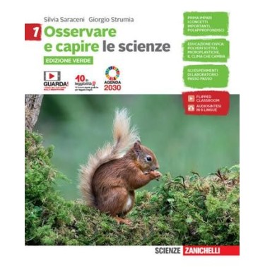 OSSERVARE E CAPIRE. LE SCIENZE. EDIZ. VERDE. PER LE SCUOLE SUPERIORI - ISBN: 9788808467522