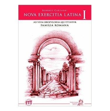 NOVA EXERCITIA LATINA I - ISBN: 9788895611693