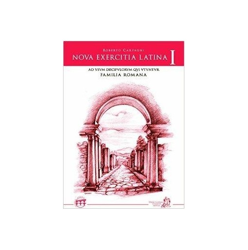 NOVA EXERCITIA LATINA I - ISBN: 9788895611693