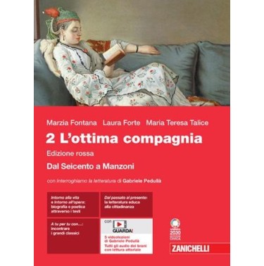 OTTIMA COMPAGNIA EDIZ. ROSSA CON INTERROGHIAMO LA LETTERATURA VOL. 2 - ISBN: 9788808489968