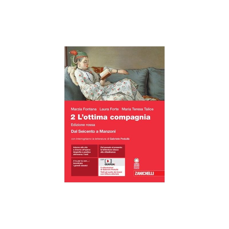 OTTIMA COMPAGNIA EDIZ. ROSSA CON INTERROGHIAMO LA LETTERATURA VOL. 2 - ISBN: 9788808489968