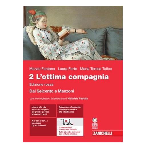 OTTIMA COMPAGNIA EDIZ. ROSSA CON INTERROGHIAMO LA LETTERATURA VOL. 2 - ISBN: 9788808489968