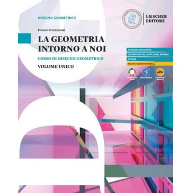 LA GEOMETRIA INTORNO A NOI - ISBN: 9788858357903