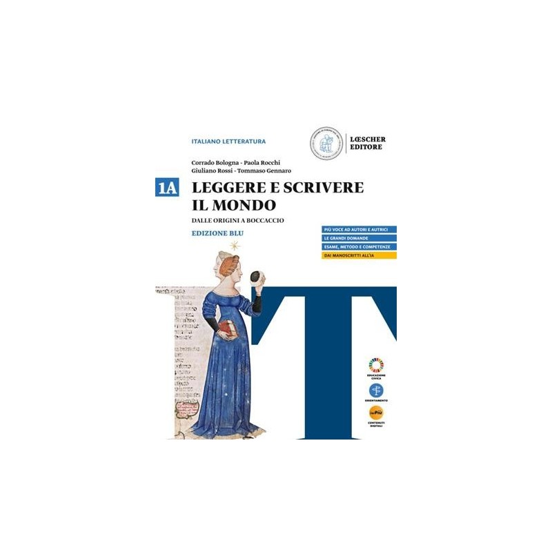 LEGGERE E SCRIVERE IL MONDO 1A ED. BLU - ISBN: 9788858356005