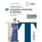LEGGERE E SCRIVERE IL MONDO 1A ED. BLU - ISBN: 9788858356005