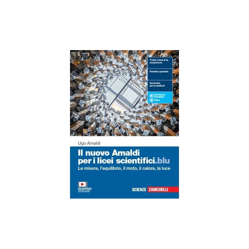 NUOVO AMALDI PER I LICEI SCIENTIFICI.BLU. PER IL PRIMO BIENNIO - ISBN: 9788808920577