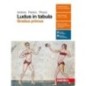 LUDUS IN TABULA. GRADUS PRIMUS. PER LE SCUOLE SUPERIORI. CON AGGIORNAM - ISBN: 9788808621221