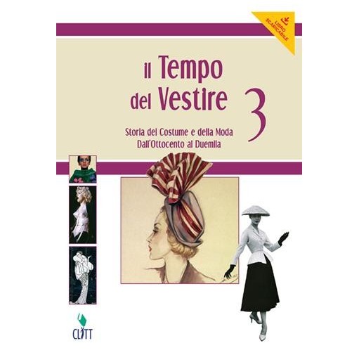 TEMPO DEL VESTIRE. STORIA DEL COSTUME E DELLA MODA. PER LE SCUOLE SUPE - ISBN: 9788808353467