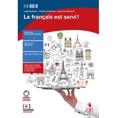 FRANCAIS EST SERVI! PER LE SCUOLE SUPERIORI. CON E-BOOK. CON ESPANSION - ISBN: 9788808620231