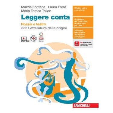 LEGGERE CONTA. POESIA E TEATRO CON LETTERATURA DELLE ORIGINI - ISBN: 9788808324078