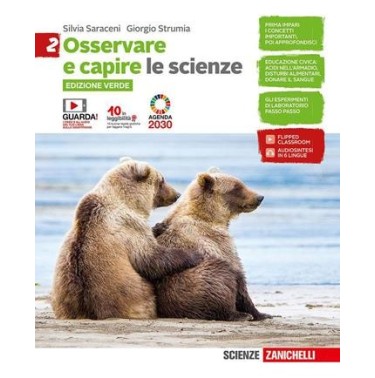 OSSERVARE E CAPIRE. LE SCIENZE. EDIZ. VERDE. PER LE SCUOLE SUPERIORI - ISBN: 9788808213013
