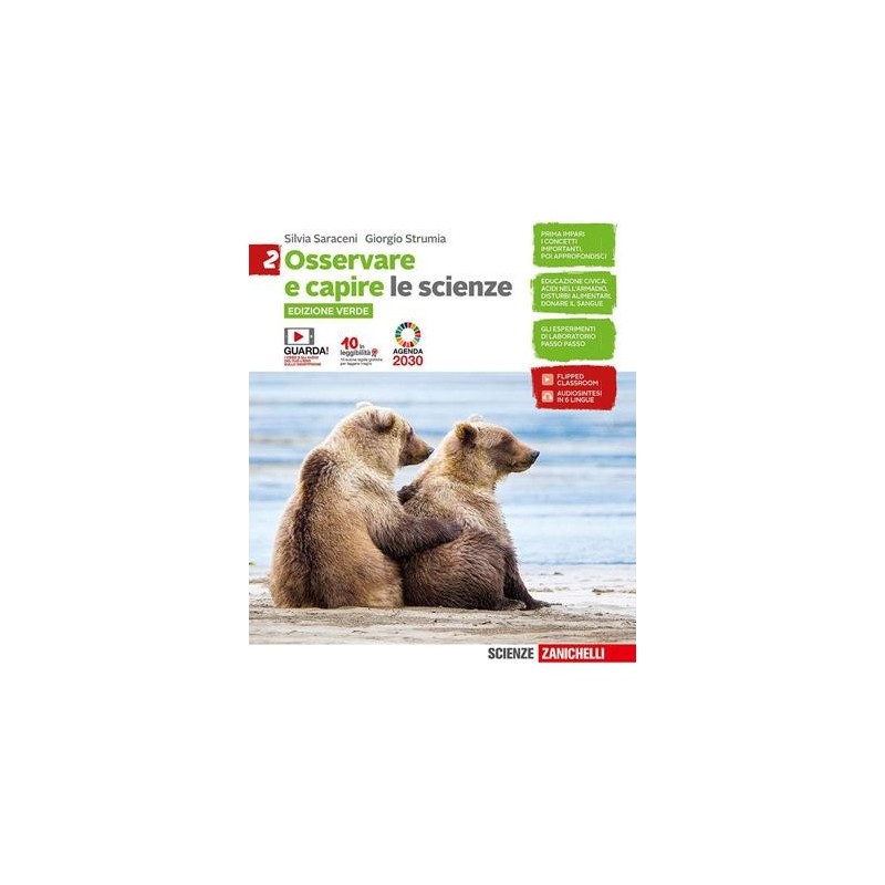 OSSERVARE E CAPIRE. LE SCIENZE. EDIZ. VERDE. PER LE SCUOLE SUPERIORI - ISBN: 9788808213013