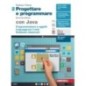 PROGETTARE E PROGRAMMARE VOL. 2 CON JAVA