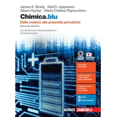 CHIMICA.BLU. DALLA MATERIA ALLE PROPRIETA' PERIODICHE. CON GLI ELEMENT - ISBN: 9788808220554