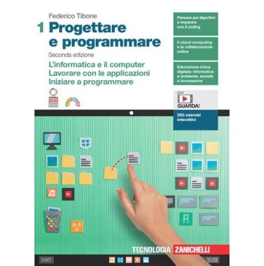PROGETTARE E PROGRAMMARE VOL. 1 - ISBN: 9788808999832