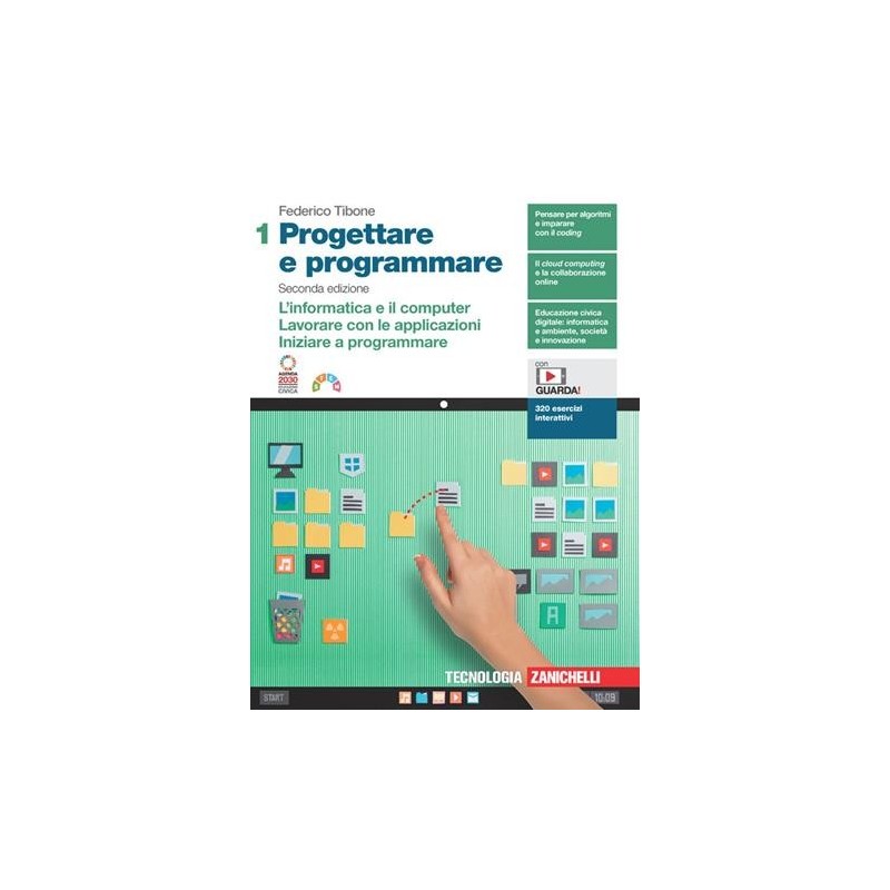 PROGETTARE E PROGRAMMARE VOL. 1 - ISBN: 9788808999832
