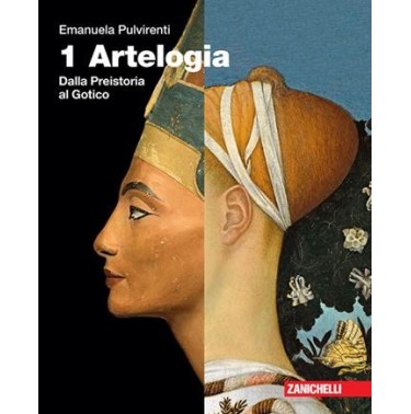 ARTELOGIA. IDEE PER IMPARARE 1. PER LE SCUOLE SUPERIORI. CON E-BOOK - ISBN: 9788808620361
